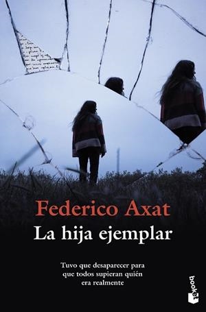 LA HIJA EJEMPLAR | 9788423367269 | AXAT, FEDERICO | Libreria Geli - Librería Online de Girona - Comprar libros en catalán y castellano