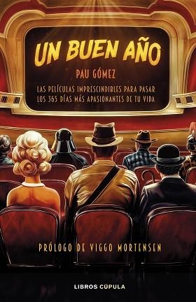 UN BUEN AÑO | 9788448042653 | GÓMEZ, PAU | Libreria Geli - Librería Online de Girona - Comprar libros en catalán y castellano