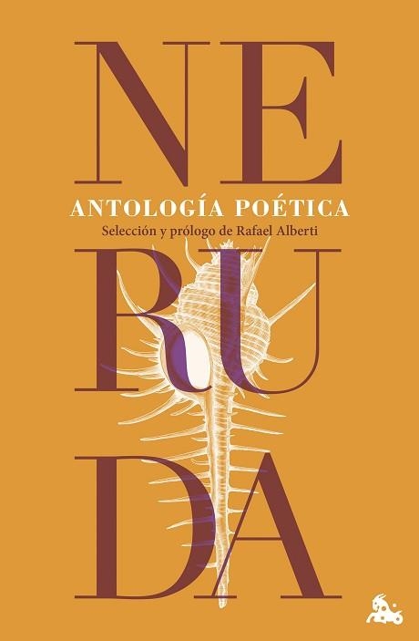 ANTOLOGÍA POÉTICA | 9788467076929 | NERUDA, PABLO | Libreria Geli - Librería Online de Girona - Comprar libros en catalán y castellano