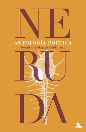 ANTOLOGÍA POÉTICA | 9788467076929 | NERUDA, PABLO | Libreria Geli - Librería Online de Girona - Comprar libros en catalán y castellano