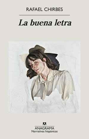 LA BUENA LETRA | 9788433947154 | CHIRBES, RAFAEL | Llibreria Geli - Llibreria Online de Girona - Comprar llibres en català i castellà