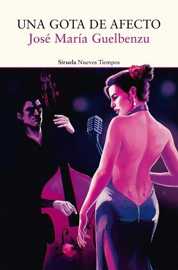 UNA GOTA DE AFECTO | 9788410415560 | GUELBENZU, JOSÉ MARÍA | Libreria Geli - Librería Online de Girona - Comprar libros en catalán y castellano