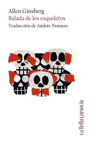 BALADA DE LOS ESQUELETOS | 9788433929464 | GINSBERG, ALLEN | Llibreria Geli - Llibreria Online de Girona - Comprar llibres en català i castellà