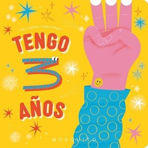 TENGO 3 AÑOS | 9788410417021 | CASSANY, MIA | Libreria Geli - Librería Online de Girona - Comprar libros en catalán y castellano