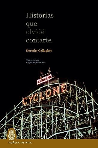 HISTORIAS QUE OLVIDÉ CONTARTE | 9788412977202 | GALLAGHER, DOROTHY | Libreria Geli - Librería Online de Girona - Comprar libros en catalán y castellano