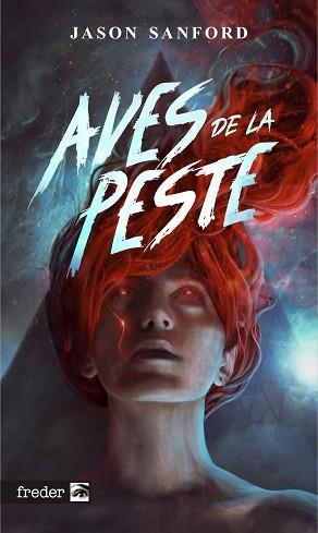 AVES DE LA PESTE | 9791387689001 | SANFORD, JASON | Llibreria Geli - Llibreria Online de Girona - Comprar llibres en català i castellà