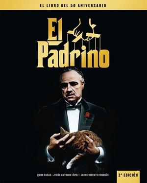 EL PADRINO(EL LIBRO DEL 50 ANIVERSARIO) | 9788410247284 | CASAS,QUIM | Libreria Geli - Librería Online de Girona - Comprar libros en catalán y castellano