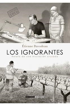 LOS IGNORANTES (COSECHA 2025) | 9788410264311 | DAVODEAU, ÉTIENNE | Llibreria Geli - Llibreria Online de Girona - Comprar llibres en català i castellà