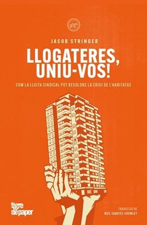 LLOGATERES,UNIU-VOS! | 9791387645021 | STRINGER, JACOB | Libreria Geli - Librería Online de Girona - Comprar libros en catalán y castellano