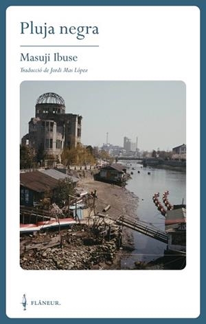 PLUJA NEGRA | 9788409683994 | IBUSE, MASUJI | Libreria Geli - Librería Online de Girona - Comprar libros en catalán y castellano