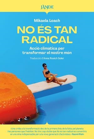 NO ÈS TAN RADICAL | 9791387656034 | LOACH,MIKAELA | Llibreria Geli - Llibreria Online de Girona - Comprar llibres en català i castellà