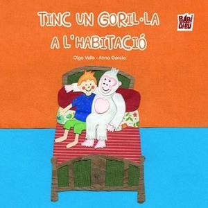 TINC UN GORIL·LA A L'HABITACIÓ | 9791387735135 | VALLS, OLGA/GARCÍA, ANNA | Libreria Geli - Librería Online de Girona - Comprar libros en catalán y castellano