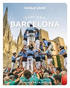 EXPLORA BARCELONA(LONELY PLANET.EDICIÓN 2025) | 9788408299714 | KAWAGUCHI, KYOKO/DITARANTO, JAMIE/ABELLA, SOLEDAD | Llibreria Geli - Llibreria Online de Girona - Comprar llibres en català i castellà