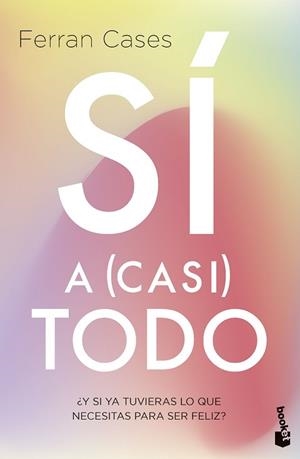 SÍ A (CASI) TODO | 9788411192385 | CASES, FERRAN | Llibreria Geli - Llibreria Online de Girona - Comprar llibres en català i castellà