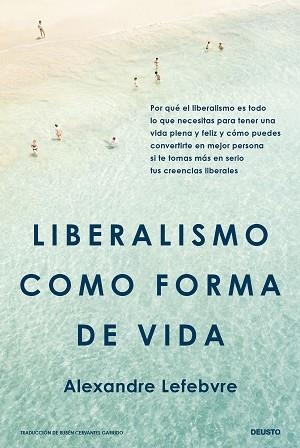 LIBERALISMO COMO FORMA DE VIDA | 9788423438938 | LEFEBVRE, ALEXANDRE | Llibreria Geli - Llibreria Online de Girona - Comprar llibres en català i castellà
