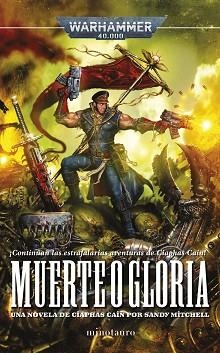 CIAPHAS CAIN Nº 04.MUERTE O GLORIA | 9788445018866 | MITCHELL, SANDY | Llibreria Geli - Llibreria Online de Girona - Comprar llibres en català i castellà
