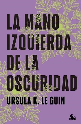 LA MANO IZQUIERDA DE LA OSCURIDAD | 9788445020203 | LE GUIN, URSULA K. | Libreria Geli - Librería Online de Girona - Comprar libros en catalán y castellano