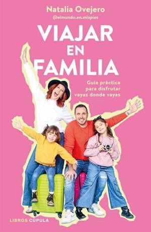 VIAJAR EN FAMILIA | 9788448042646 | OVEJERO, NATALIA | Libreria Geli - Librería Online de Girona - Comprar libros en catalán y castellano
