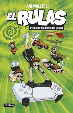 EL RULAS-4.EL RULAS ATRAPADO EN EL MUNDO GAMER | 9788408299462 | ANIMALIZE21 | Libreria Geli - Librería Online de Girona - Comprar libros en catalán y castellano