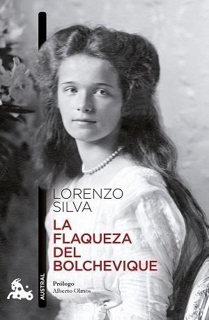 LA FLAQUEZA DEL BOLCHEVIQUE | 9788423367313 | SILVA, LORENZO | Libreria Geli - Librería Online de Girona - Comprar libros en catalán y castellano