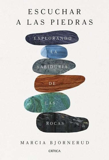 ESCUCHAR A LAS PIEDRAS | 9788491997467 | BJORNERUD, MARCIA | Libreria Geli - Librería Online de Girona - Comprar libros en catalán y castellano