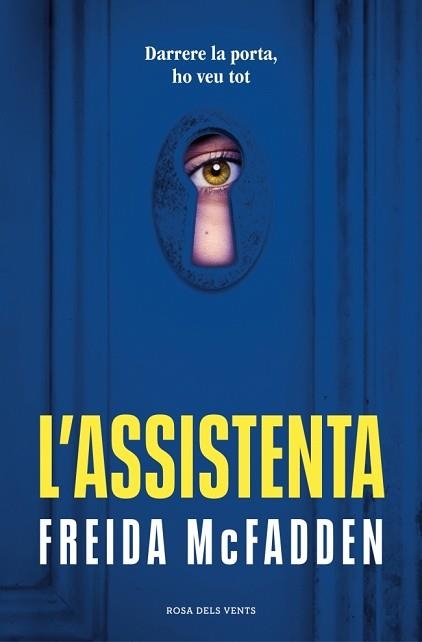 L'ASSISTENTA (L'ASSISTENTA 1) | 9788419756947 | MCFADDEN, FREIDA | Libreria Geli - Librería Online de Girona - Comprar libros en catalán y castellano