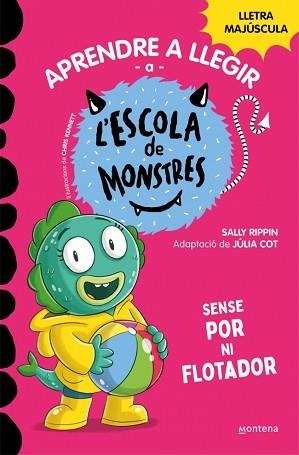 APRENDRE A LLEGIR A L'ESCOLA DE MONSTRES-18.SENSE POR NI FLOTADOR | 9788419746191 | RIPPIN, SALLY | Llibreria Geli - Llibreria Online de Girona - Comprar llibres en català i castellà