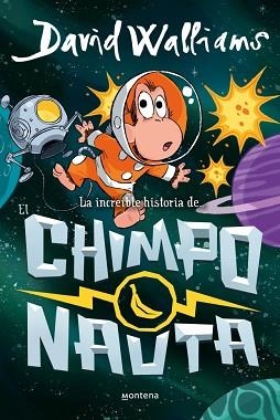 LA INCREÍBLE HISTORIA DE...EL CHIMPONAUTA | 9788410395558 | WALLIAMS, DAVID | Llibreria Geli - Llibreria Online de Girona - Comprar llibres en català i castellà