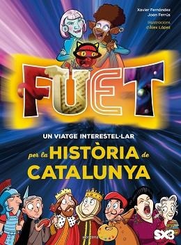 FUET.UN VIATGE INTERESTEL·LAR PER LA HISTÒRIA DE CATALUNYA | 9788410395572 | TV3/MINORIA ABSOLUTA/FERRÚS VICENTE, JOAN/FERNÁNDEZ, XAVI | Libreria Geli - Librería Online de Girona - Comprar libros en catalán y castellano