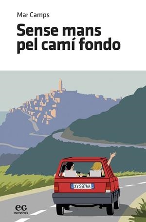 SENSE MANS PEL CAMÍ FONDO | 9788419292377 | CAMPS MORA, MAR | Libreria Geli - Librería Online de Girona - Comprar libros en catalán y castellano
