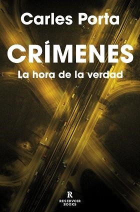 CRÍMENES-4.LA HORA DE LA VERDAD | 9788410352827 | PORTA, CARLES | Libreria Geli - Librería Online de Girona - Comprar libros en catalán y castellano