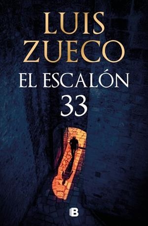 EL ESCALÓN 33 | 9788466681865 | ZUECO, LUIS | Llibreria Geli - Llibreria Online de Girona - Comprar llibres en català i castellà