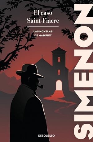 EL CASO SAINT-FIACRE (LAS NOVELAS DE MAIGRET) | 9788466380898 | SIMENON, GEORGES | Llibreria Geli - Llibreria Online de Girona - Comprar llibres en català i castellà