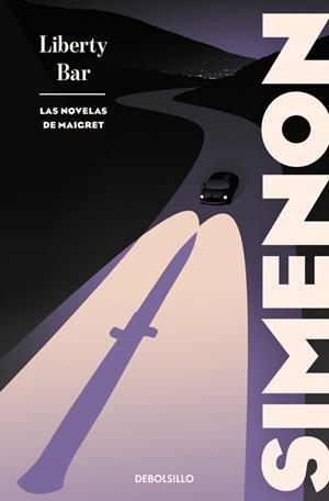 LIBERTY BAR (LAS NOVELAS DE MAIGRET) | 9788466380904 | SIMENON, GEORGES | Llibreria Geli - Llibreria Online de Girona - Comprar llibres en català i castellà