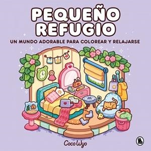 PEQUEÑO REFUGIO | 9788402430649 | COCO WYO | Libreria Geli - Librería Online de Girona - Comprar libros en catalán y castellano
