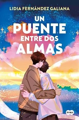 UN PUENTE ENTRE DOS ALMAS | 9788491299899 | FERNÁNDEZ GALIANA, LIDIA | Libreria Geli - Librería Online de Girona - Comprar libros en catalán y castellano