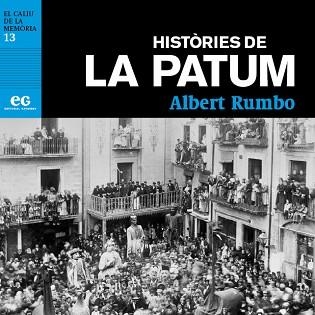 HISTÒRIES DE LA PATUM | 9788419292339 | RUMBO SOLER, ALBERT | Libreria Geli - Librería Online de Girona - Comprar libros en catalán y castellano