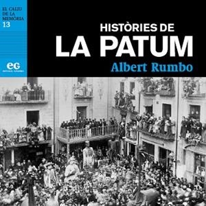 HISTÒRIES DE LA PATUM | 9788419292339 | RUMBO SOLER, ALBERT | Llibreria Geli - Llibreria Online de Girona - Comprar llibres en català i castellà