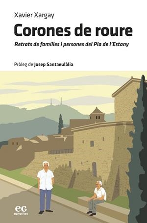 CORONES DE ROURE | 9788419292360 | XARGAY OLIVA, XAVIER | Libreria Geli - Librería Online de Girona - Comprar libros en catalán y castellano