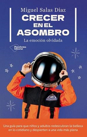 CRECER EN EL ASOMBRO | 9791387568603 | SALAS DÍAZ, MIGUEL | Llibreria Geli - Llibreria Online de Girona - Comprar llibres en català i castellà