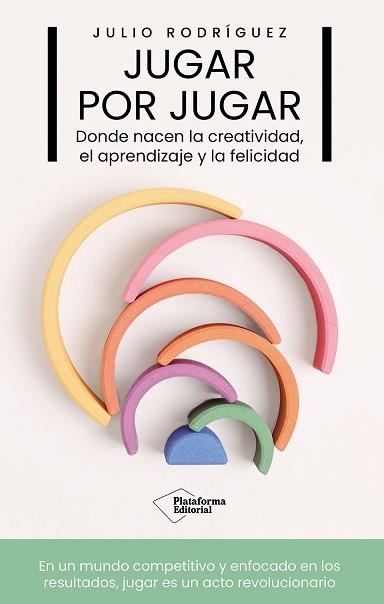 JUGAR POR JUGAR | 9791387568924 | RODRÍGUEZ, JULIO | Libreria Geli - Librería Online de Girona - Comprar libros en catalán y castellano