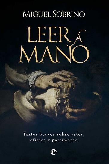 LEER A MANO | 9788410940482 | SOBRINO, MIGUEL | Libreria Geli - Librería Online de Girona - Comprar libros en catalán y castellano