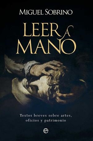 LEER A MANO | 9788410940482 | SOBRINO, MIGUEL | Llibreria Geli - Llibreria Online de Girona - Comprar llibres en català i castellà