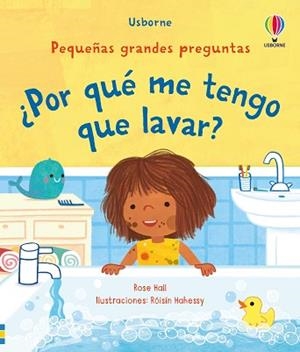 POR QUÉ ME TENGO QUE LAVAR? | 9781836061908 | HALL, ROSE | Llibreria Geli - Llibreria Online de Girona - Comprar llibres en català i castellà