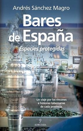 BARES DE ESPAÑA | 9788410525177 | SANCHEZ MAGRO,ANDRÉS | Llibreria Geli - Llibreria Online de Girona - Comprar llibres en català i castellà