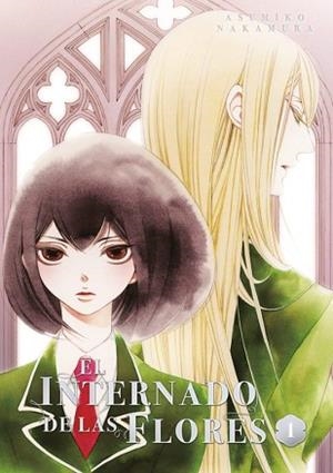 EL INTERNADO DE LAS FLORES-1 | 9788418739729 | NAKAMURA, ASUMIKO | Llibreria Geli - Llibreria Online de Girona - Comprar llibres en català i castellà