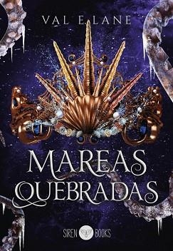 MAREAS QUEBRADAS | 9788412979671 | E. LANE, VAL | Libreria Geli - Librería Online de Girona - Comprar libros en catalán y castellano