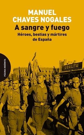 A SANGRE Y FUEGO | 9788412985719 | CHAVES NOGALES, MANUEL | Llibreria Geli - Llibreria Online de Girona - Comprar llibres en català i castellà