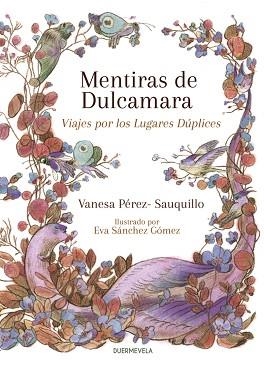 MENTIRAS DE DULCAMARA | 9788412980844 | PEREZ SAUQUILLO,VANESA | Llibreria Geli - Llibreria Online de Girona - Comprar llibres en català i castellà