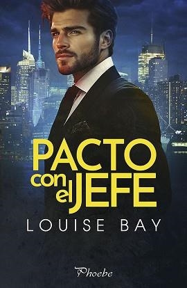 PACTO CON EL JEFE | 9788410070646 | BAY, LOUISE | Libreria Geli - Librería Online de Girona - Comprar libros en catalán y castellano